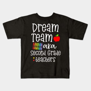 Dream Team Second Grade Teachers Back To School Kids T-Shirt